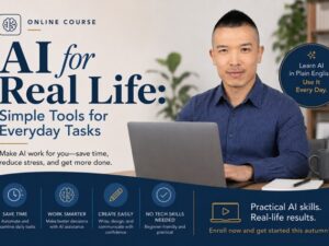 AI for Real Life: Simple Tools for Everyday Tasks